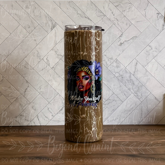 Make Yourself a Priority 20oz Tumbler | Self-Love & Empowerment